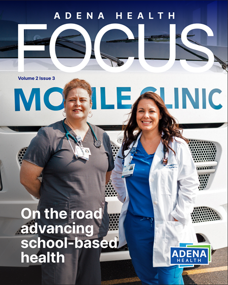 Adena Health Focus Volume 2 Issue 2