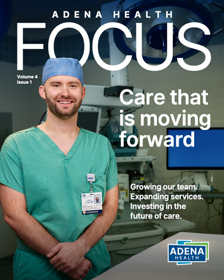 Health Focus Magazine Adena Health